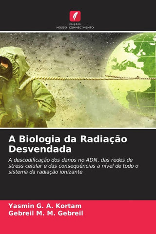 A Biologia da Radiação Desvendada