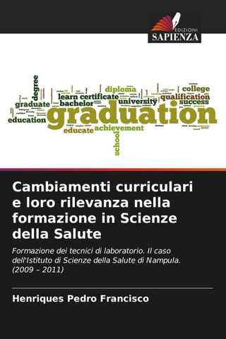 Cambiamenti curriculari e loro rilevanza nella formazione in Scienze della Salute