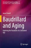 Baudrillard and Aging