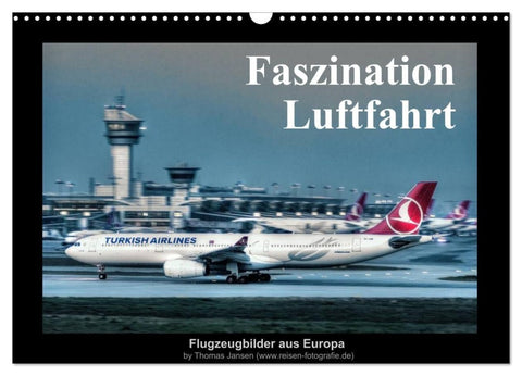 Faszination Luftfahrt (Wandkalender 2027 DIN A3 quer), CALVENDO Monatskalender