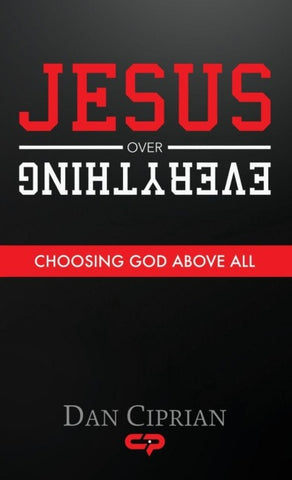 Jesus Over Everything