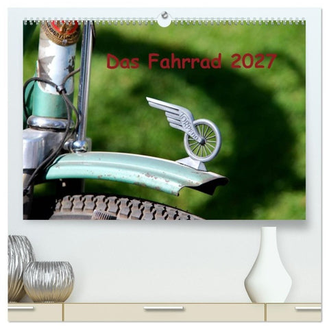 Das Fahrrad 2027 (hochwertiger Premium Wandkalender 2027 DIN A2 quer), Kunstdruck in Hochglanz