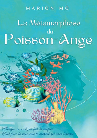 La Métamorphose du Poisson-Ange