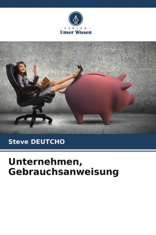 Unternehmen, Gebrauchsanweisung