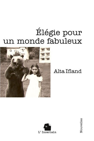 Elégie pour un monde fabuleux