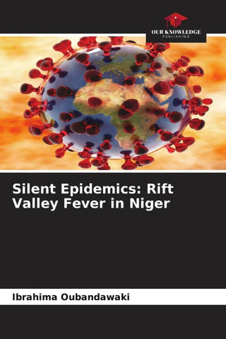 Silent Epidemics: Rift Valley Fever in Niger