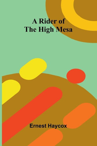 A Rider of the High Mesa