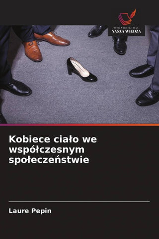 Kobiece cia¿o we wspó¿czesnym spo¿ecze¿stwie