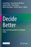 Decide Better