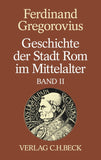 Geschichte der Stadt Rom im Mittelalter Band