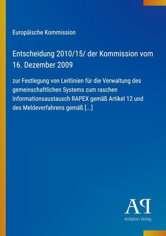 Entscheidung 2010/15/ der Kommission vom 16. Dezember 2009
