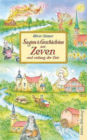 Sagen und Geschichten aus Zeven und entlang der Oste