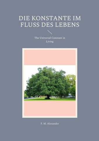 Die Konstante im Fluss des Lebens