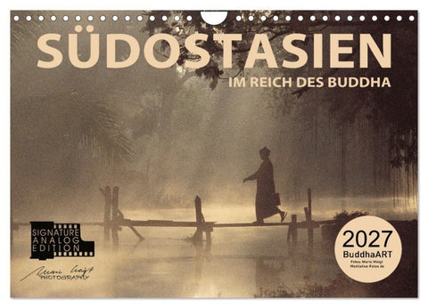 SÜDOSTASIEN Im Reich des Buddha (Wandkalender 2027 DIN A4 quer), CALVENDO Monatskalender