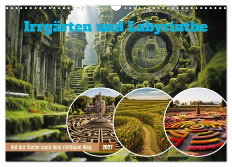 Irrgärten und Labyrinthe (Wandkalender 2027 DIN A3 quer), CALVENDO Monatskalender