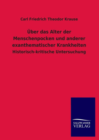 Über das Alter der Menschenpocken und anderer exanthematischer Krankheiten