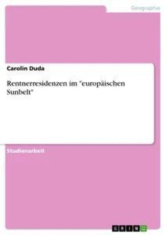 Rentnerresidenzen im "europäischen Sunbelt"