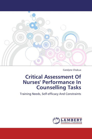 Critical Assessment Of Nurses' Performance In Counselling Tasks