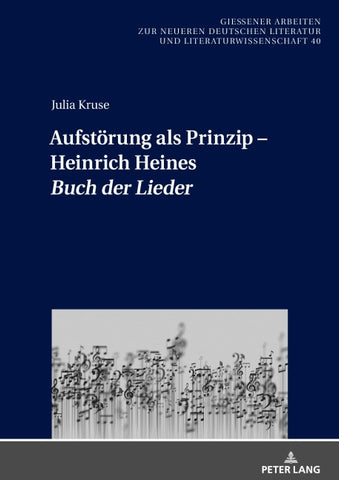 Aufstörung als Prinzip – Heinrich Heines «Buch der Lieder»