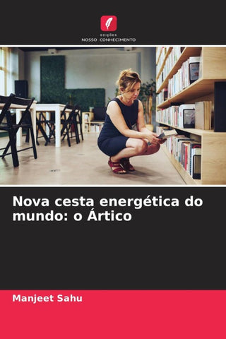 Nova cesta energética do mundo: o Ártico
