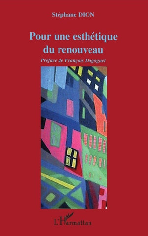 Pour une esthétique du renouveau