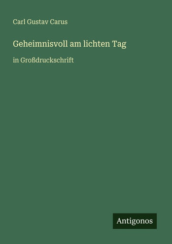 Geheimnisvoll am lichten Tag