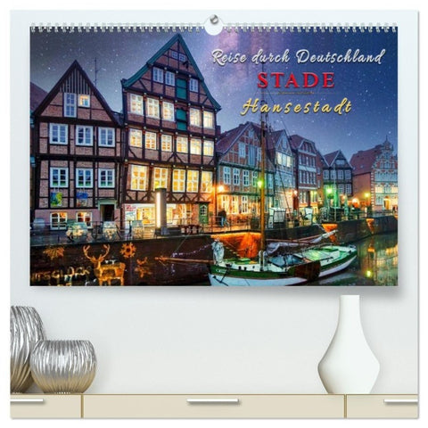 Reise durch Deutschland - Hansestadt Stade (hochwertiger Premium Wandkalender 2027 DIN A2 quer), Kunstdruck in Hochglanz