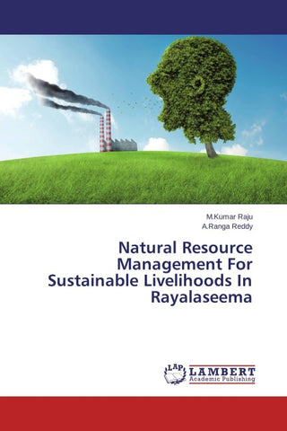 Natural Resource Management For Sustainable Livelihoods In Rayalaseema