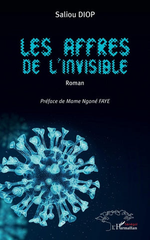 Les affres de l'invisible
