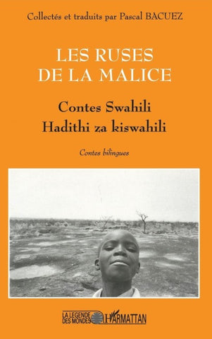LES RUSES DE LA MALICE