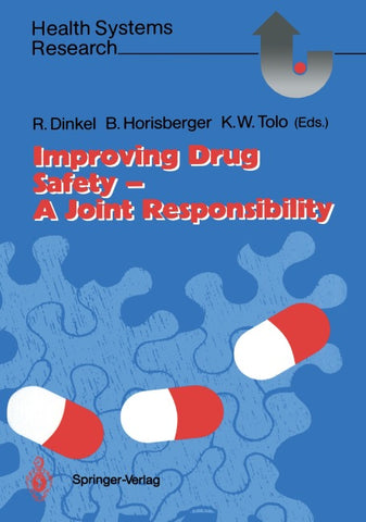 Improving Drug Safety — A Joint Responsibility