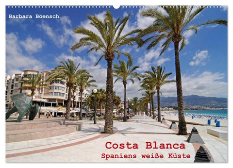 Costa Blanca - Spaniens weiße Küste (Wandkalender 2026 DIN A2 quer), CALVENDO Monatskalender