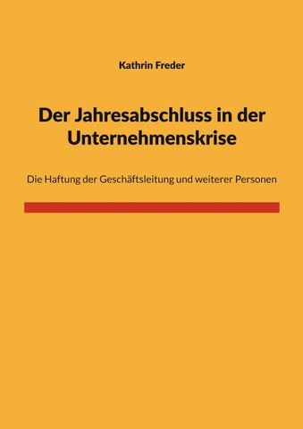 Der Jahresabschluss in der Unternehmenskrise