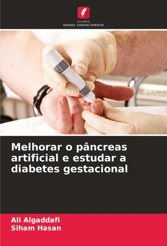 Melhorar o pâncreas artificial e estudar a diabetes gestacional