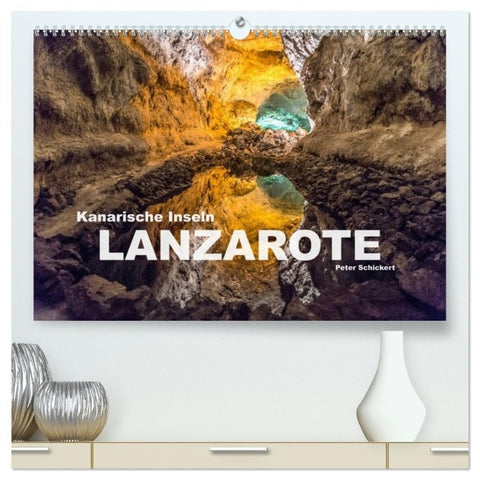 Kanarische Inseln - Lanzarote (hochwertiger Premium Wandkalender 2027 DIN A2 quer), Kunstdruck in Hochglanz