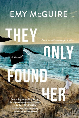 They Only Found Her