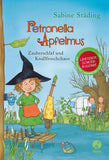Petronella Apfelmus - Zauberschlaf und Knallfroschchaos (