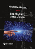 Ein Migrant ohne Namen