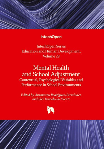 Mental Health and School Adjustment - Contextual, Psychological Variables and Performance in School Environments
