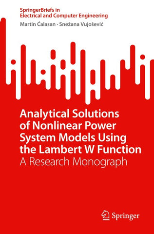 Analytical Solutions of Nonlinear Power System Models Using the Lambert W Function