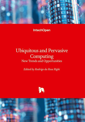 Ubiquitous and Pervasive Computing