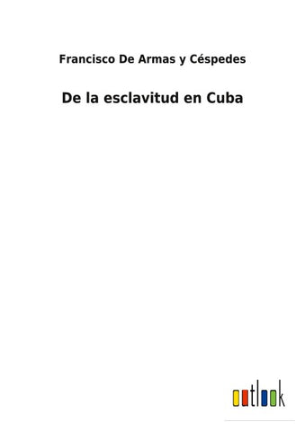De la esclavitud en Cuba