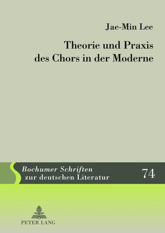 Theorie und Praxis des Chors in der Moderne