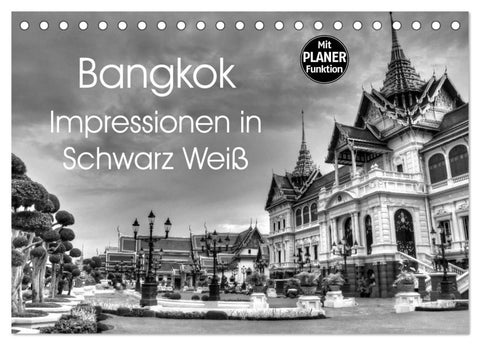 Bangkok Impressionen in Schwarz Weiß (Tischkalender 2026 DIN A5 quer), CALVENDO Monatskalender