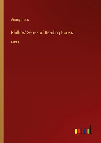 Phillips' Series of Reading Books