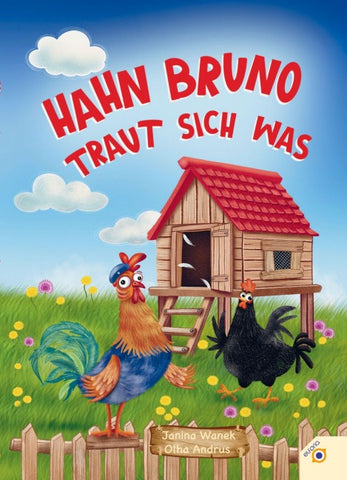 Hahn Bruno traut sich was
