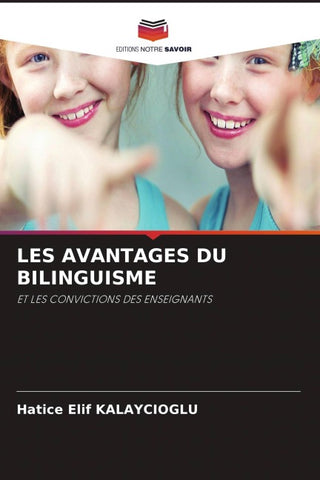 LES AVANTAGES DU BILINGUISME