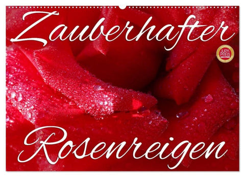 Zauberhafter Rosenreigen (Wandkalender 2027 DIN A2 quer), CALVENDO Monatskalender