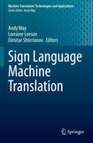 Sign Language Machine Translation
