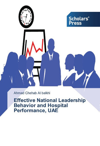 Effective National Leadership Behavior and Hospital Performance, UAE